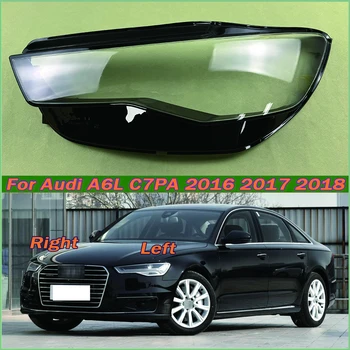 За Audi A6L C7PA 2016 2017 2018 Прозрачен капак фарове Маска за фаровете Лампа на Корпуса на лампата от плексиглас Заменя оригиналната леща