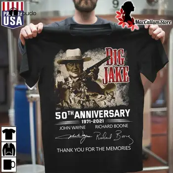 На 50-Годишнината на Големия Джейк, 1971-2021 Подпис Благодаря За ризата Спомени, Джон Уейн, Ричард Бун